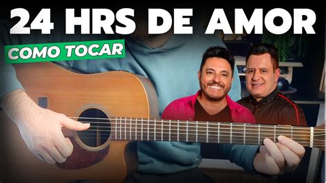 24 Horas de Amor Bruno e Marrone AULA DE VIOLÃO cifra YouTube