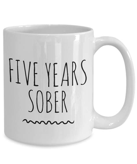 Sobriety T 5 Years Sober Sobriety Mug Aa Anniversary Etsy