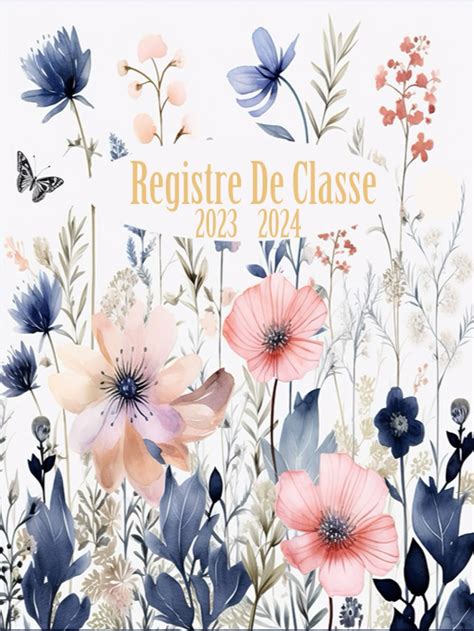 Registre De Classe 2023 2024 Plan De Cours Carnets De Notes Et Des