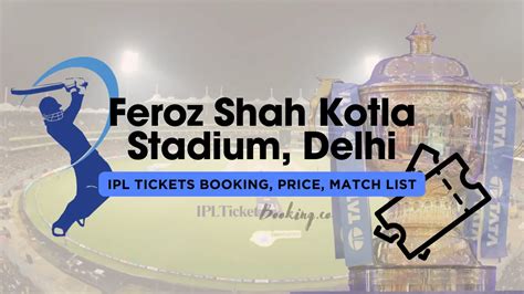 Feroz Shah Kotla Stadium IPL 2025 Tickets Booking Price Delhi