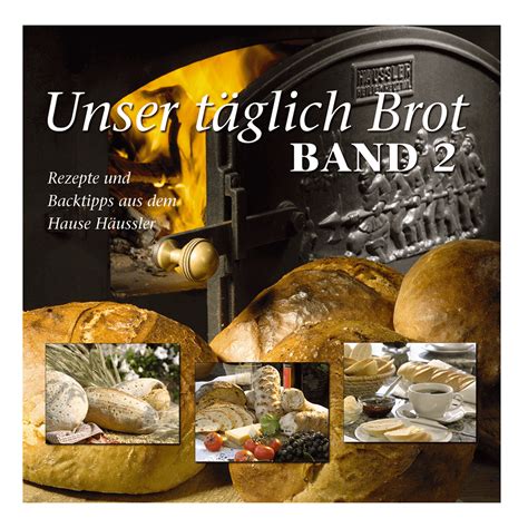 Rund Ums Brotbacken Backdorf De H Ussler Gmbh