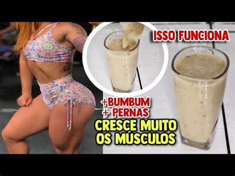 VITAMINA Q aumenta BUMBUM PERNAS MÚSCULOS E TODA A MASSA MUSCULAR