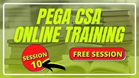 Pega Csa Tutorial Videos For Beginners Step By Step Day Session