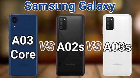 Samsung A02s Vs Samsung A03s Vs Samsung A03 Core Youtube