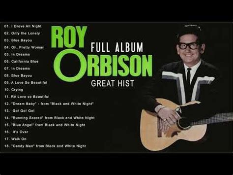 Roy Orbison Greatest Hits - The Very Best Of Roy Orbison - Roy Orbison ...