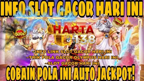 INFO LINK SLOT GACOR OLYMPUS HARI INI TRIK POLA GACOR OLYMPUS HARI