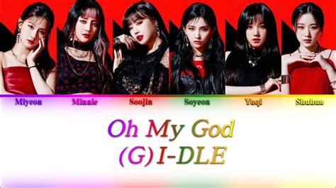 Gi Dle 여자아이들 Oh My God Japanese Ver Color Coded Lyrics