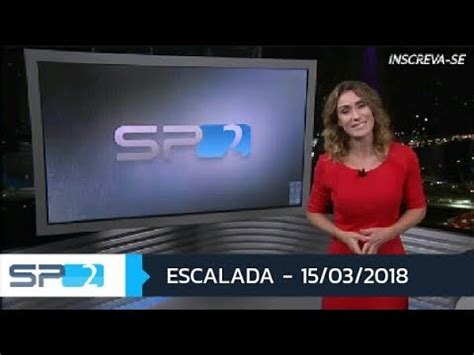 Globo Sp Escalada Do Sp Sptv Edi O Youtube