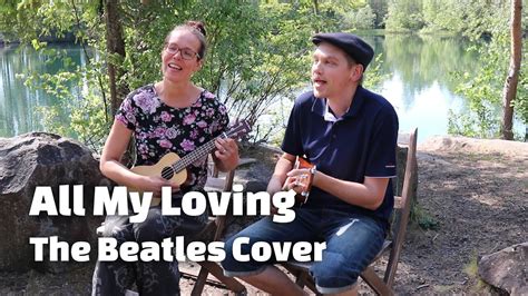 All My Loving The Beatles Acoustic Ukulele Cover By Eilinen Youtube