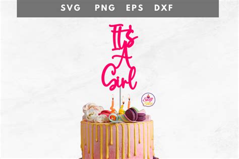 It S A Girl Cake Topper Graphic By Swiftyslice Creative Fabrica