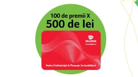 Castiga Voucher Selgros 500 Lei Concursuri Online