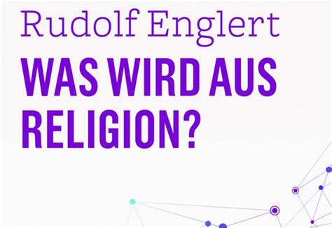 Was Wird Aus Religion Was Wird Aus Theologie Feinschwarz Net