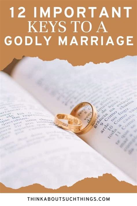 Important Keys To A Godly Marriage Think About Such Things