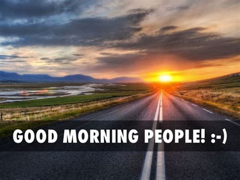 13 Good Morning People Pics