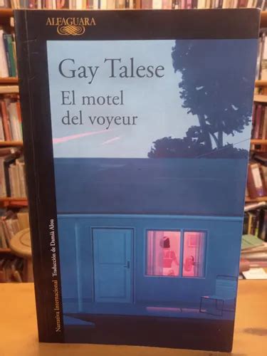 Motel Del Voyeur El Gay Talese Cuotas sin interés