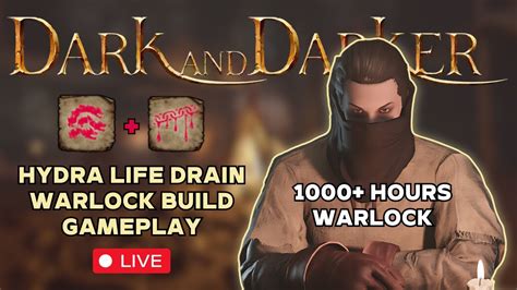 Hydra Life Drain Is Warlock S BEST Build Live Dark And Darker