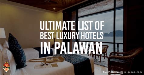 List of the Best Luxury Hotels in Palawan, Philippines | Luxury hotel ...