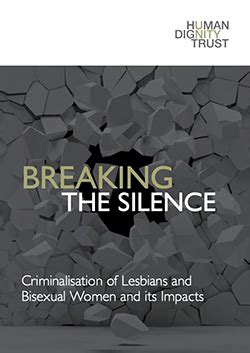 Breaking The Silence The Criminalisation Of Lesbian And Bisexual Women And Its Impacts Human