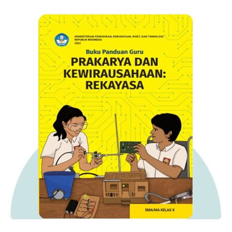 Jual Buku Panduan Guru Prakarya Dan Kewirausahaan Rekayasa Sma Kelas X