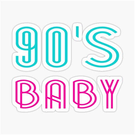 90 S BABY Sticker By Limitlezz Redbubble