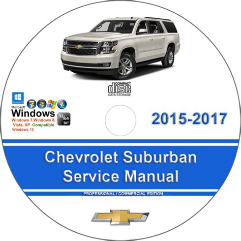 Chevrolet Suburban 2015 2016 2017 Service Manual Manuals For You