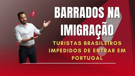 Foram barrados na Imigração e devolvidos ao Brasil Veja esse história