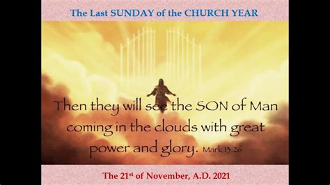 Last Sunday Of Church Year 2021 21 Nov 2021 YouTube