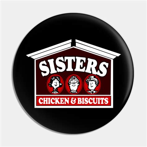 Sisters Chicken And Biscuits