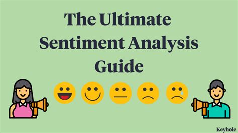 The Ultimate Sentiment Analysis Guide Keyhole