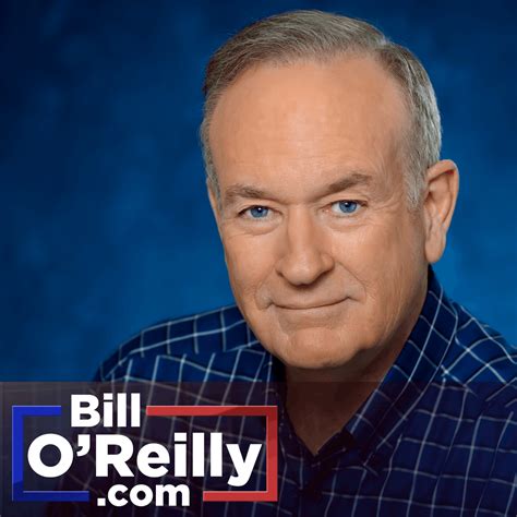 Muck Rack | Bill O’Reilly’s No Spin News and Analysis - O'Reilly and