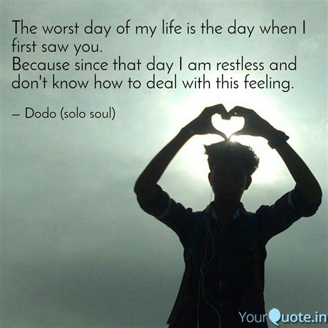 The Worst Day Of My Life Quotes And Writings By El Aditya Babhre Yourquote