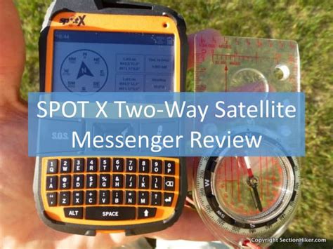 Spot X Satellite Messenger: Two-Way Communication Anywhere - SectionHiker.com