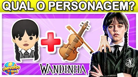 Adivinhe Os Personagens De WANDINHA Pelos EMOJIS Testes E Desafios