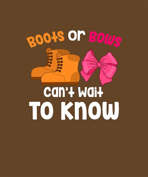 Boots Or Bows Cant Wait To Know Baby Gender Reveal Party TShirt Digital