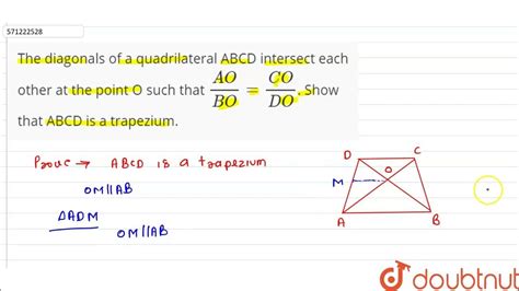 The Diagonals Of A Quadrilateral Abcd Intersect Each Other At Thepoint O Such That A O B O