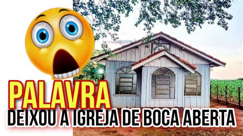 Essa Palavra Chacoalhou O Culto YouTube