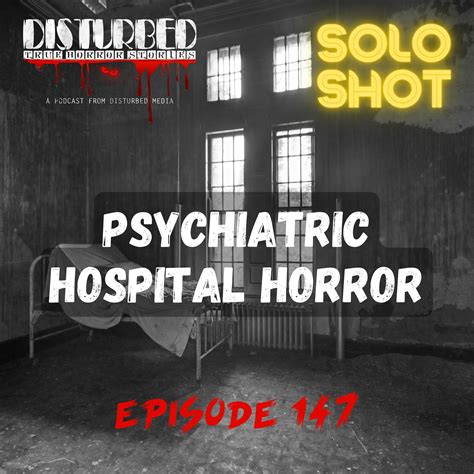 Psychiatric Hospital Horror