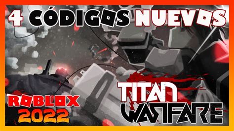 4 NUEVOS CODIGOS de TITAN WARFARE SURVIVAL ABRIL 2022 Códigos