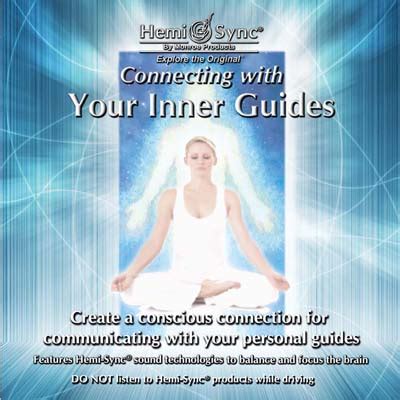 Connecting with Your Inner Guides - Monroe Institute UK