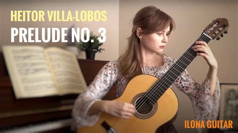 Heitor Villa Lobos Prelude No Youtube