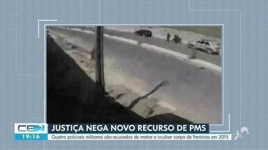 CETV 2ª Edição Justiça nega recurso contra PMS acusados de matar e