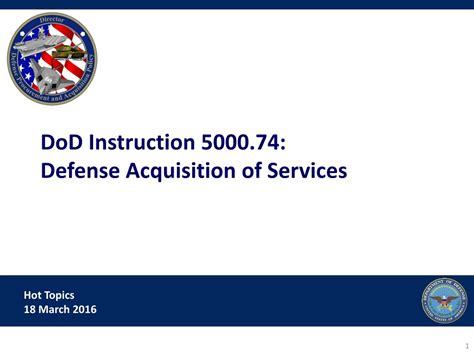 PPT - DoD Instruction 5000.74: Defense Acquisition of Services