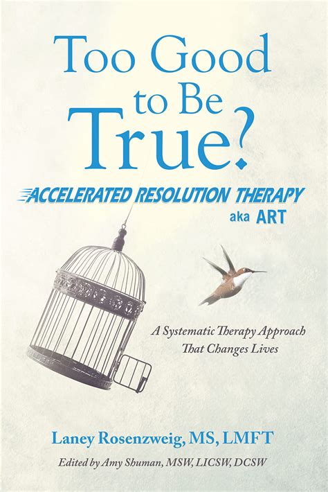 Too Good to Be True?: Accelerated Resolution Therapy by Laney ...