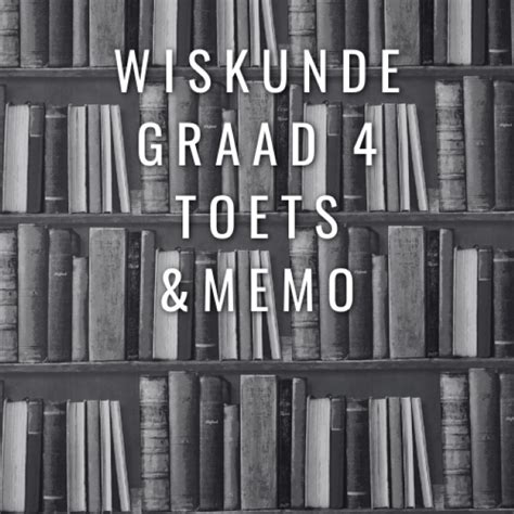 GRAAD 4 LEWENSVAARDIGHEID WERKSTUKKE TOETSE MET MEMOS KWARTAAL 4