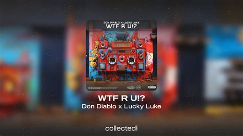 Don Diablo X Lucky Luke WTF R U YouTube