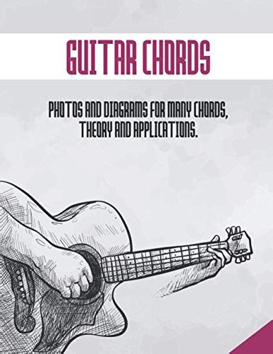 Guitar Chords Photos And Diagrams For Many Chords Theory And