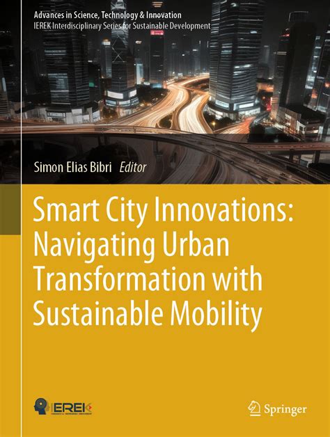 Smart City Innovations Navigating Urban Transformation With