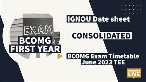 BCOMG Exam Timetable June 2023 IGNOU Term End Examination June 2023