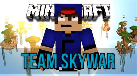 Minecraft Team SkyWars YouTube