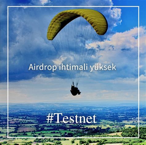 Muallimin Biri On Twitter Airdrop Testnet Airdrop Ihtimali